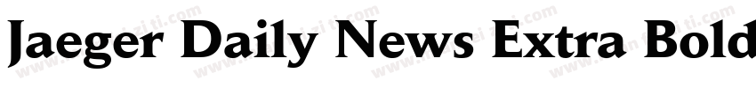 Jaeger Daily News Extra Bold字体转换